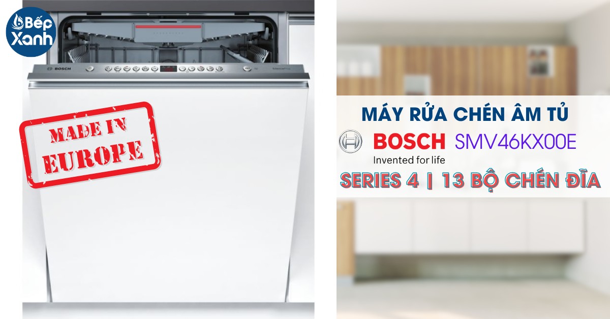 máy rửa chén Bosch SMV46KX00E